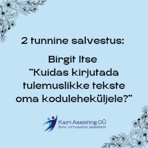 Salvestus: Birgit Itse - Kuidas kirjutada tulemuslikke tekste oma koduleheküljele?